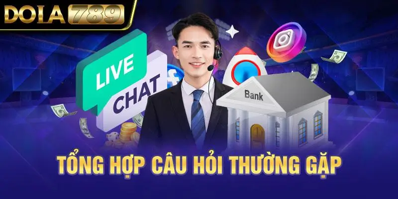 một số câu hỏi thường gặp khi cá cược tại Dola789